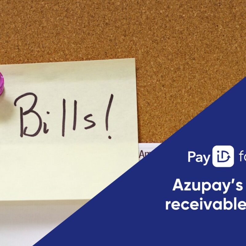 PayID for Business with Azupay: real-time receivables solutions for modernising bill payments